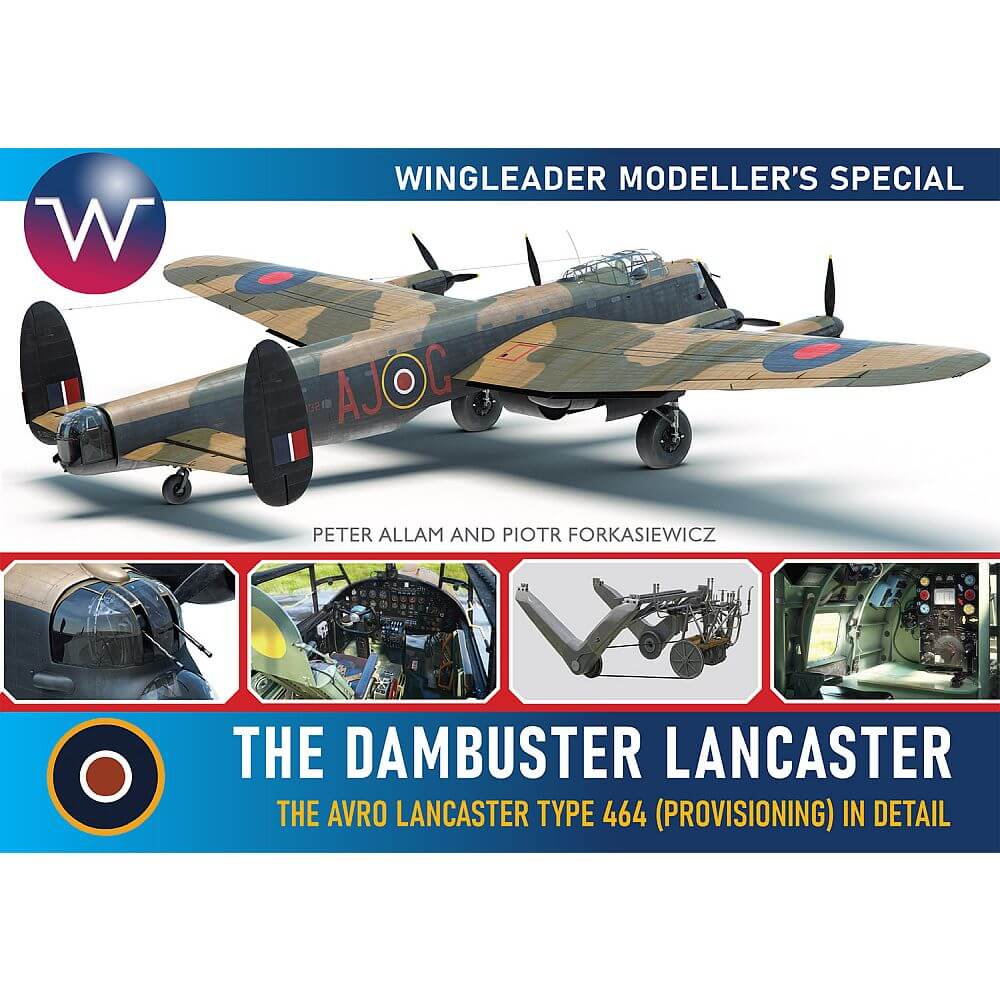 Wingleader Modellers Special: The Dambuster Lancaster
