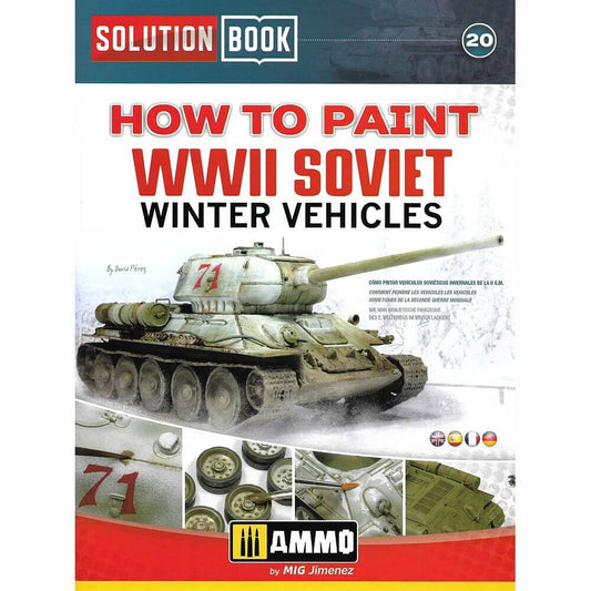 Solution Book 20 How to Paint WWII Soviet Winter Vehicles AMIG6603 Ammo