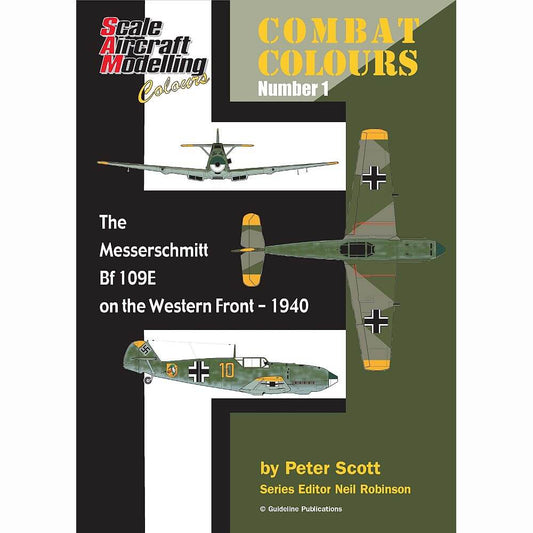 Combat Colours no 1 The Messerschmitt Bf 109E on the Western Front - 1940