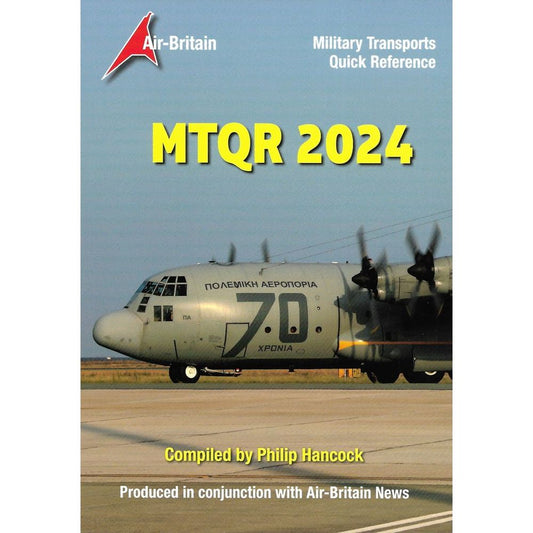 MTQR 2024 Military Transports Quick Reference Air-Britain Softback