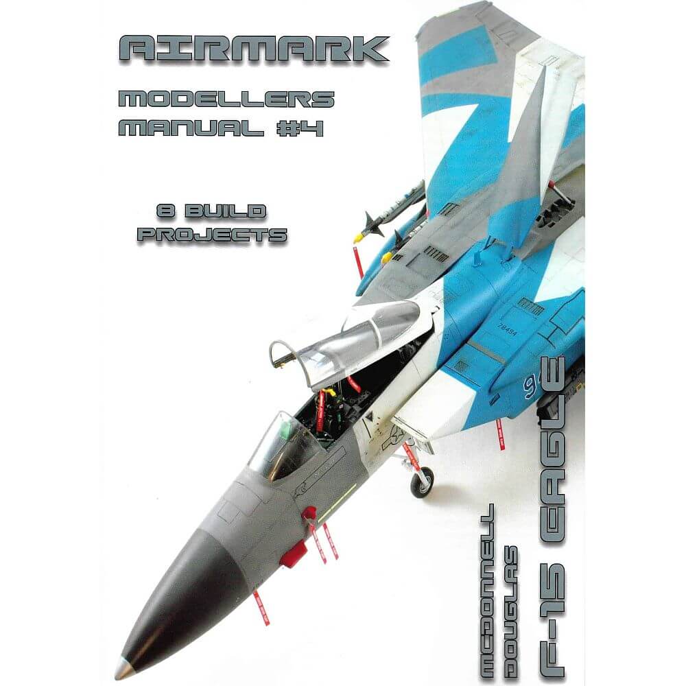 McDonnell Douglas F-15 Eagle Airmark Modellers Manual Nr. 4