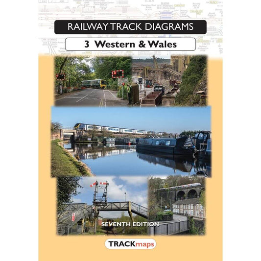 Railway Track Diagrams 3: Western & Wales NEW 7th Edition TRACKmaps