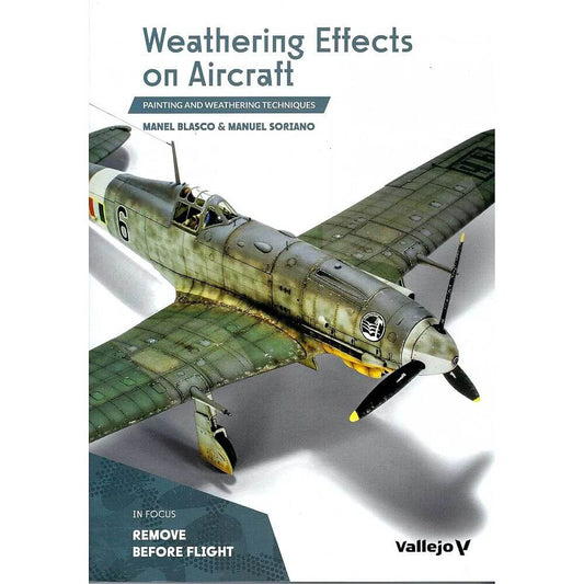 Weathering Effects on Aircraft. Painting and Weathering Techniques Vallejo