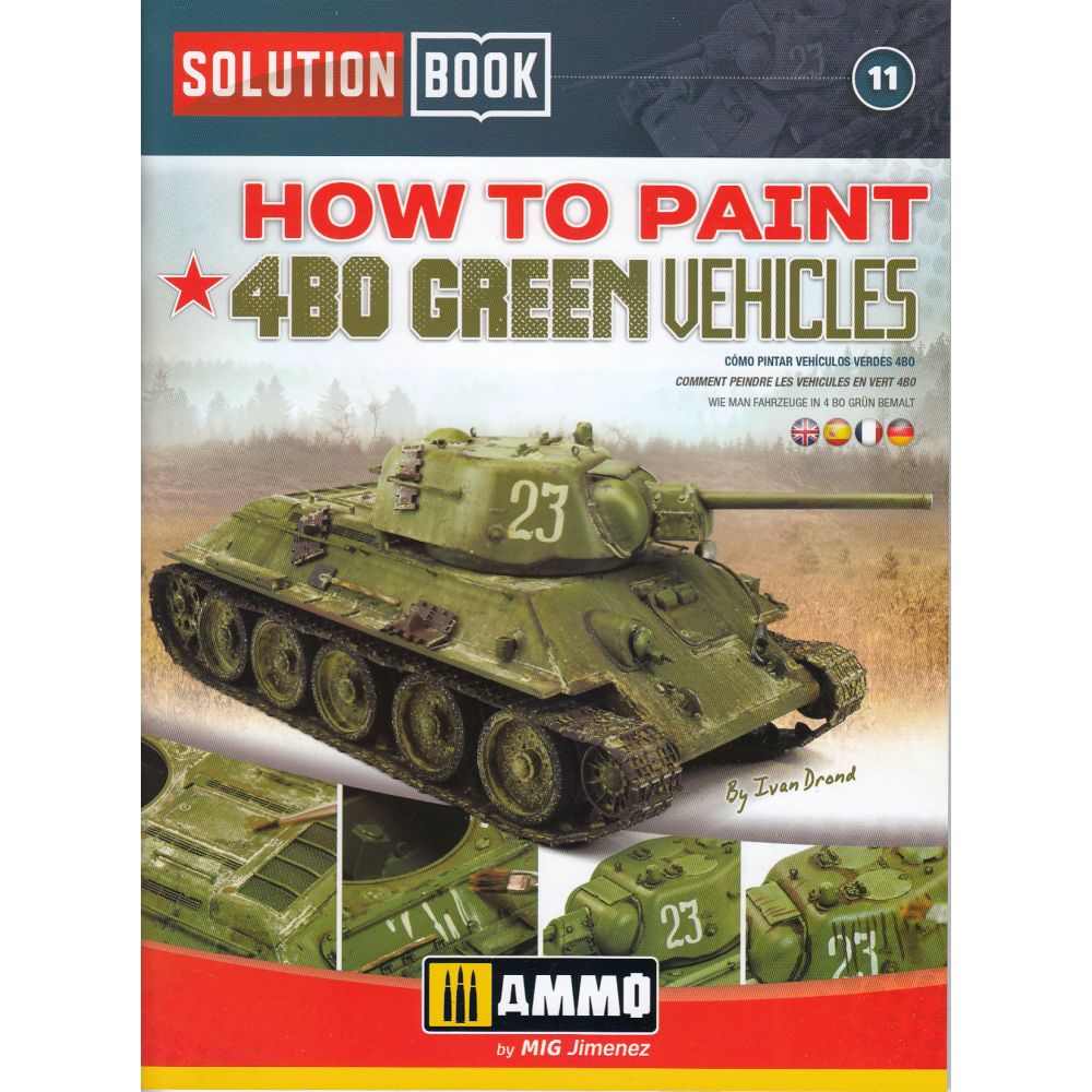 Solution Book 11 How To Paint 4BO Russian Green Vehicles AMIG6600