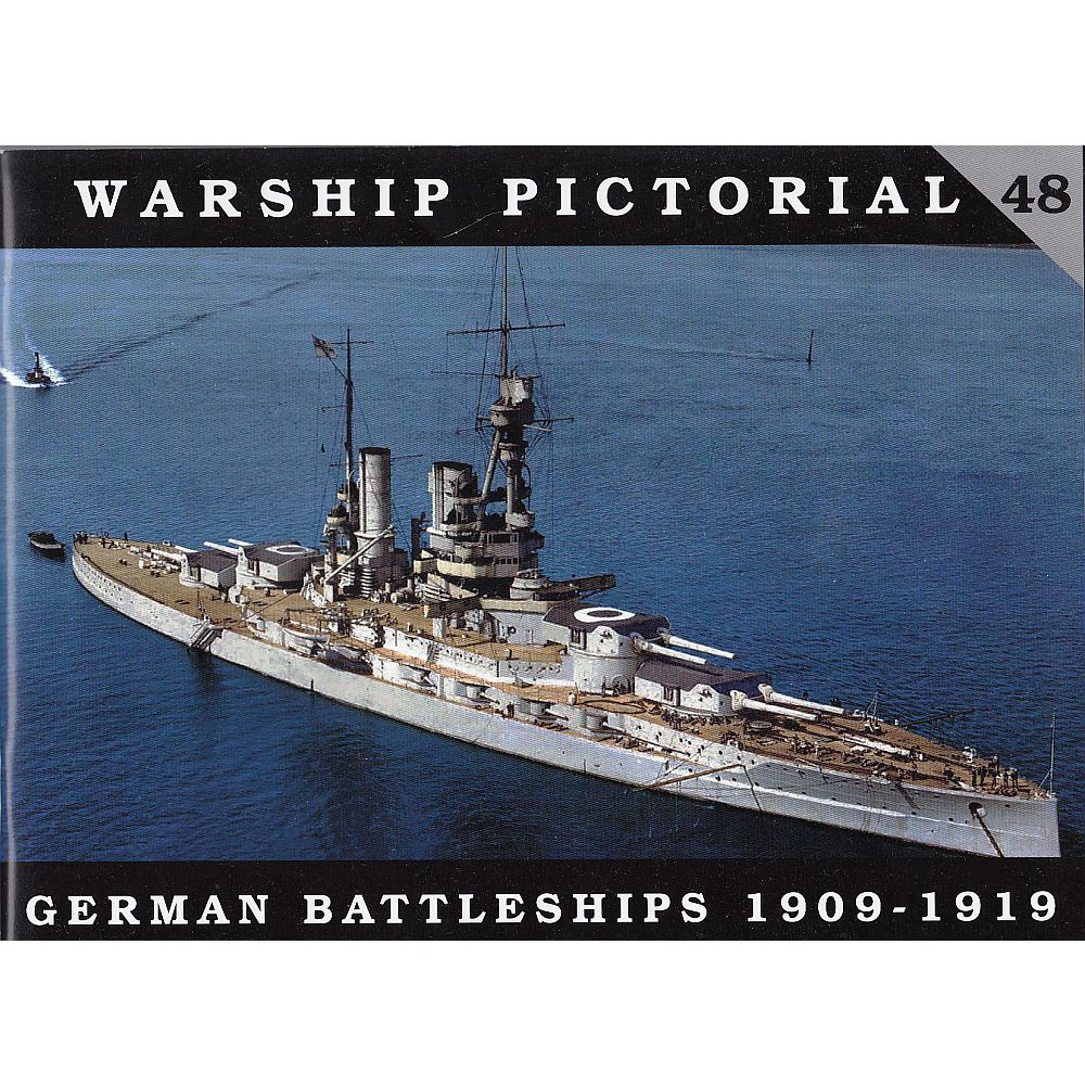Warship Pictorial 48 German Battleships 1909-1919
